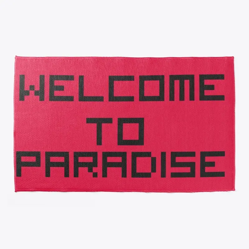 Welcome To Paradise